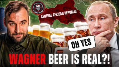 Wagner Group BUSTED IN AFRICA?! Russian Mercenary Beer | In-depth