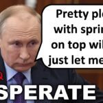 Putin is DESPERATE for a CEASEFIRE Now