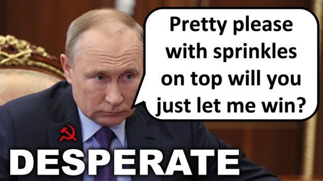 Putin is DESPERATE for a CEASEFIRE Now