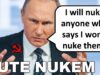 Putin says Kremlin is “Ready for Nuclear War”
