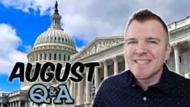 Would I Run for Congress? August Q&A
