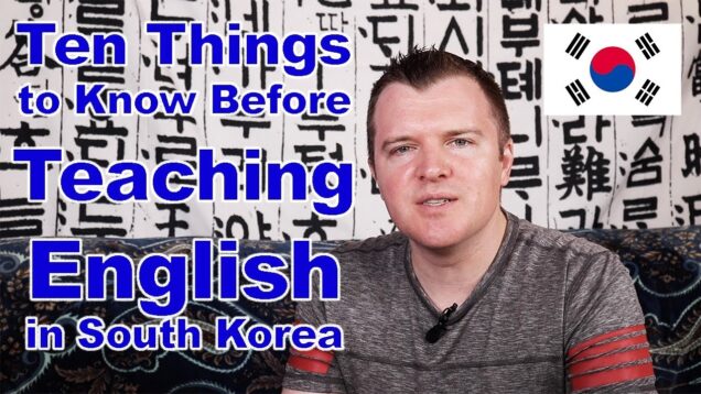 10 Things to Know Before Teaching English in South Korea