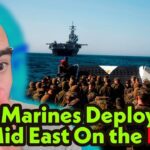 1000s of Marines to Mid East Amid Israel/Lebanon War!