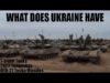 A Detailed Look At Ukraine’s Defenses