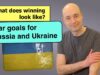 A vision of victory: What are Russia and Ukraine fighting