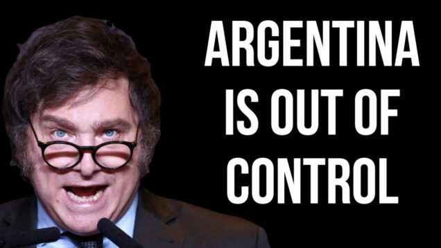 ARGENTINA Out of Control – 254% Inflation is World’s Highest,