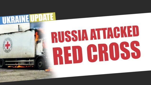 Breaking: russians Attacked Red Cross in Ukraine | The EU