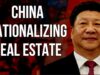 CHINA Nationalizing Real Estate as Property Collapse Deepens, Prices Crash