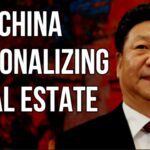 CHINA Nationalizing Real Estate as Property Collapse Deepens, Prices Crash & LGV's to Buy Apartments