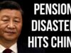 CHINA Pension Crisis