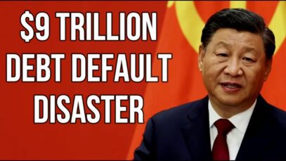 CHINA’s $9 Trillion Debt Disaster