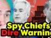 CIA & MI6 Issues Rare DIRE Warning for the West!