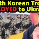 CONFIRMED: North Korean Troops In Ukraine Fighting For Russia!