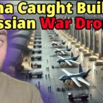 China EXPOSED Making Long Range Weapons for Putin!