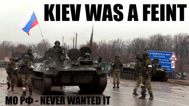 Did Russia Want to Take Kiev? That Was Never the