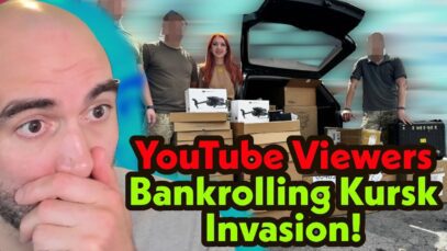 Did YouTube Viewers Bankroll Ukraine’s Invasion of Kursk?