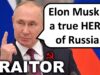 Elon Musk Protects and Defends Russia