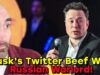 Elon Musk & Russian WARLORD in Twitter Beef!