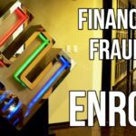 FINANCIAL FRAUDS - ENRON $74 BILLION FRAUD Creative Accounting Scandal Shocked the Financial World