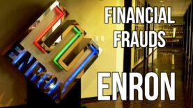 FINANCIAL FRAUDS – ENRON $74 BILLION FRAUD Creative Accounting Scandal