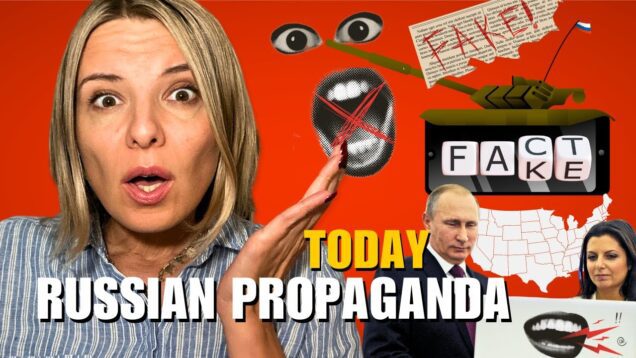 HOW RUSSIAN PROPAGANDA WORKS TODAY IN THE US & WORLD?