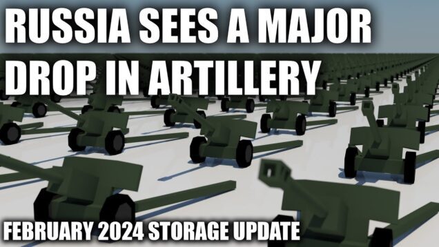 How Many Artillery Does Russia Have – Feb 2024 Storage