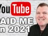 How Much YouTube Paid Me in 2021