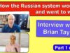 How Putinism went to war — Brian Taylor interview part