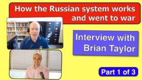 How Putinism went to war — Brian Taylor interview part