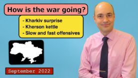 How is the war going? — Early September 2022