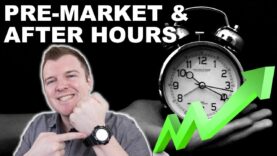 How to Trade Pre-Market & After Hours — Extended Hours