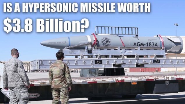Is A Hypersonic Missile Worth $3.8 Billion? The Value of