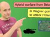 Is Wagner going to attack Poland?