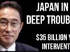JAPAN in Deep Trouble as Yen Crashes in Value &
