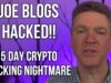 JOE BLOGS HACKED – I’m Back!! Full Ripple Hijacking Story,