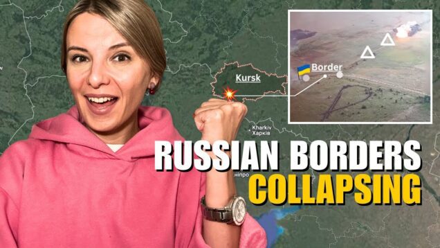 KURSK OFFENSIVE: RUSSIAN BORDERS COLLAPSING UNDER UKRAINIAN PRESSURE Vlog 814: