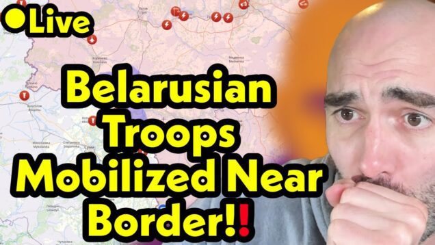 LIVESTREAM: Belarusian Troops Gather Near Ukraine Border!