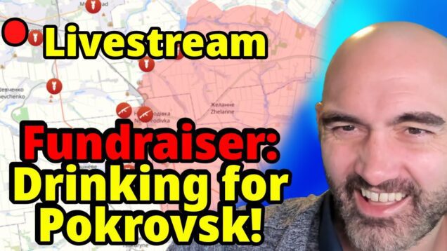 LIVESTREAM Fundraiser Drinking for Pokrovsk!