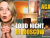 LOUD NIGHT IN MOSCOW: RUSSIAN AIR DEFENSE FAILS DRONE ATTACKS