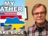 My Father: Keep Supporting Ukraine | Jake Broe Podcast (E018)