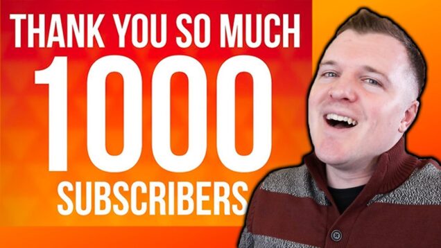My First 1000 YouTube Subscribers