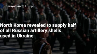 North Korea revealed to supply half of all Russian artillery
