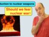 Nuclear strategy for beginners: Should we fear nuclear war?