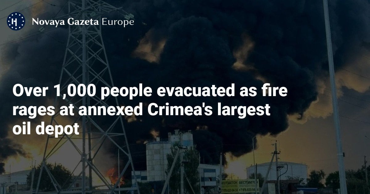 Over 1,000 people evacuated as fire rages at annexed Crimea's largest oil depot