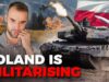 Poland is militarising so fast it’s scary!