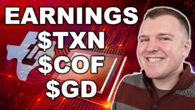 Portfolio Update – Earnings for $TXN, $COF, $GD