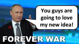 Putin Preparing Russians for a “Forever War”