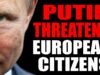 Putin hints striking European civilians | Ukraine allowed to hit