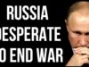 RUSSIA Desperate for War to End