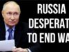 RUSSIA Desperate to End Ukraine War as War Economy Destroys